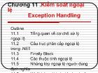 Chương 11 .Kiểm soát ngoại lệ Exception Handling