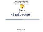 Chương 2 Hệ điều hành