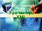 Chương 3 Tạo tài liệu XML