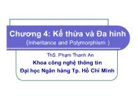 Chương 4: Kế thừa và Đa hình (Inheritance and Polymorphism )