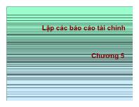 Chương 5 Báo cáo Lập các tài chính