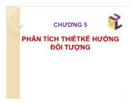 Chương 5 Phân tích thiết kế hướng đối tượng