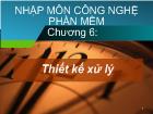 Chương 6 Thiết kế xử lý