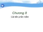 Chương 8 Cải tiến phần mềm