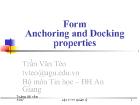 Form Anchoring and Docking properties