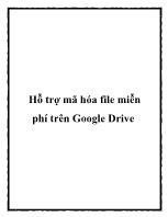 Hỗ trợ mã hóa file miễn phí trên Google Drive