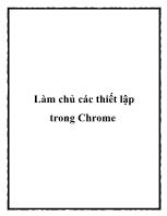 Làm chủ các thiết lập trong Chrome