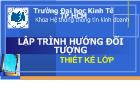 Lập trình hướng đối tượng - Thiết kế lớp