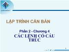 Phần 2 - Chương 4 Các lệnh có cấu trúc