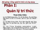 Phần I: Quản lý tri thức Chương 1: Tiếp nhận và biểu diễn tri thức