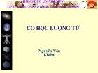 Bài 5 Tính ngẫu nhiên của kết quả của các phép đo và các hệ quả. Điều kiện đo được đồng thời