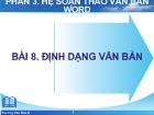 Bài 8. Định dạng văn bản