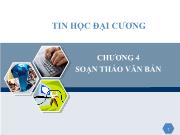 Tin học đại cương Chương 4: Soạn thảo văn bản