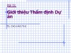 Bài 01 Giới thiệu Thẩm định Dự án
