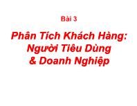 Bài 3: Phân tích khách hàng: người tiêu dùng & doanh nghiệp