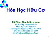 Bài giảng Hóa học hữu cơ - Phan Thanh Sơn Nam