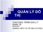 Bài giảng Quản lý đô thị - TS Võ Kim Cương