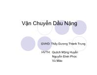 Bài giảng Vận chuyển dầu nặng - Dương Thành Trung