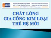 Chất lỏng gia công kim loại thế hệ mới