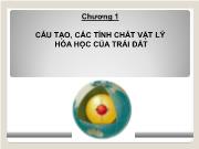 Chương 1 Cấu tạo, các tính chất vật lý hóa học của Trái Đất