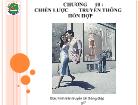 Chương 10: Chiến lược truyền thông hỗn hợp