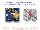 Chương 2: Hệ thống thông tin và nghiên cứu marketing