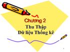 Chương 2: Thu thập dữ liệu thống kê