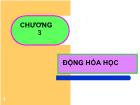 Chương 3 Động hóa học