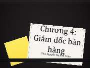 Chương 4: Giám đốc bán hàng