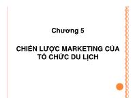 Chương 5 Chiến lược marketing của tổ chức du lịch