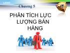 Chương 5 Phân tích lực lượng bán hàng