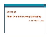 Chương 5 Phân tích môi trường Marketing - Lê Thành Long