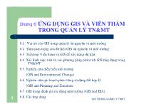 Chương 6: Ứng dụng GIS và viễn thám trong quản lý tài nguyên và môi trường