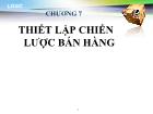 Chương 7 Thiết lập chiến lược bán hàng