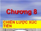 Chương 8 Chiến lược xúc tiến