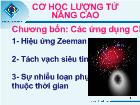 Chương bốn: Các ứng dụng cơ học lượng tử