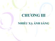 Chương III Nhiễu xạ ánh sáng