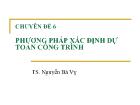 Chuyên đề 6 Phương pháp xác định dự toán công trình