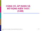 Củng cố, áp dụng và mở rộng kiến thức (CAM)