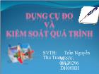 Dụng cụ đo và kiểm soát quá trình