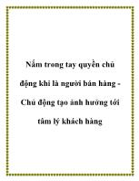 Nắm trong tay quyền chủ động khi là người bán hàng - Chủ động tạo ảnh hưởng tới tâm lý khách hàng