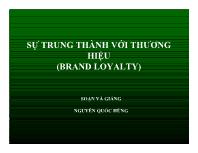 Sự trung thành với thương hiệu (brand loyalty)