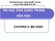 Tin học ứng dụng trong hóa học Chương 5: MS Visio