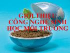 Giới thiệu Công nghệ sinh học môi trường