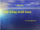 Bài giảng Cân bằng acid-base