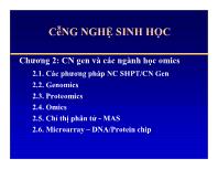 Chương 2: Công nghệ gen và các ngành học omics