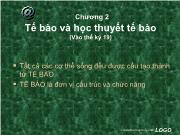 Chương 2 Tế bào và học thuyết tế bào (Vào thế kỷ 19)