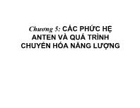 Chương 5: Các phức hệ anten và quá trình chuyển hóa năng lượng