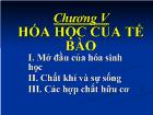 Chương V Hóa học của tế bào