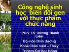 Công nghệ sinh học biến đổi gen với thực phẩm chức năng